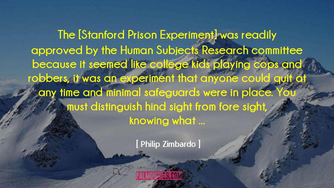 Stanford Prison Experiment quotes by Philip Zimbardo