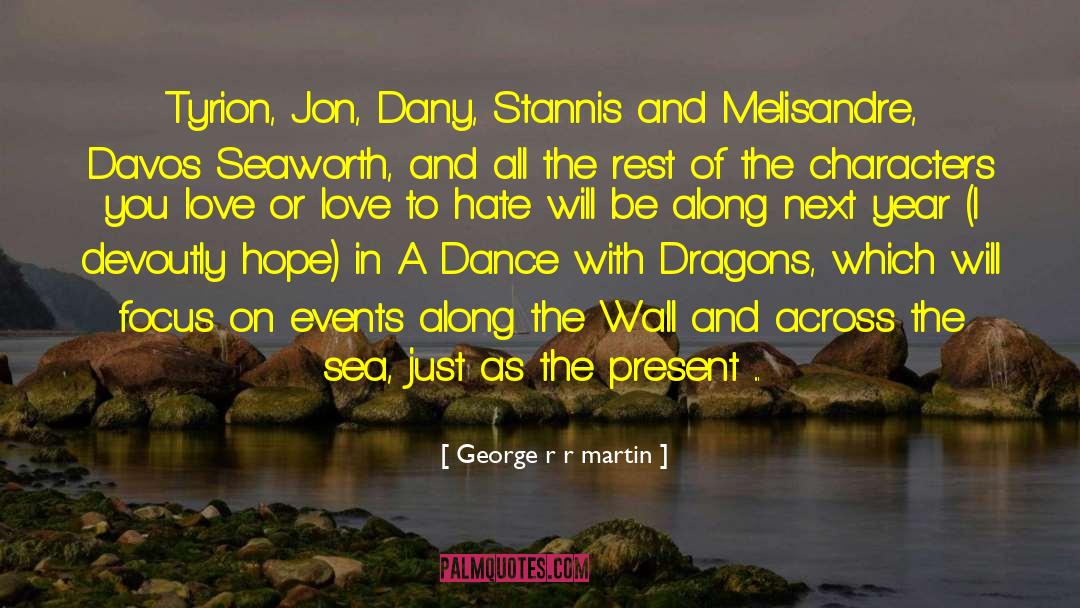 Stannis Baratheon quotes by George R R Martin