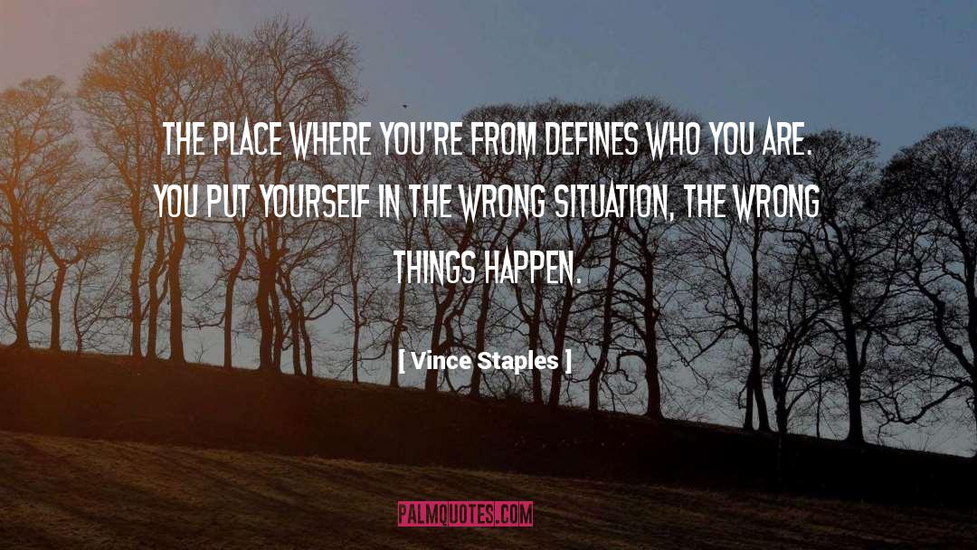 Staples quotes by Vince Staples