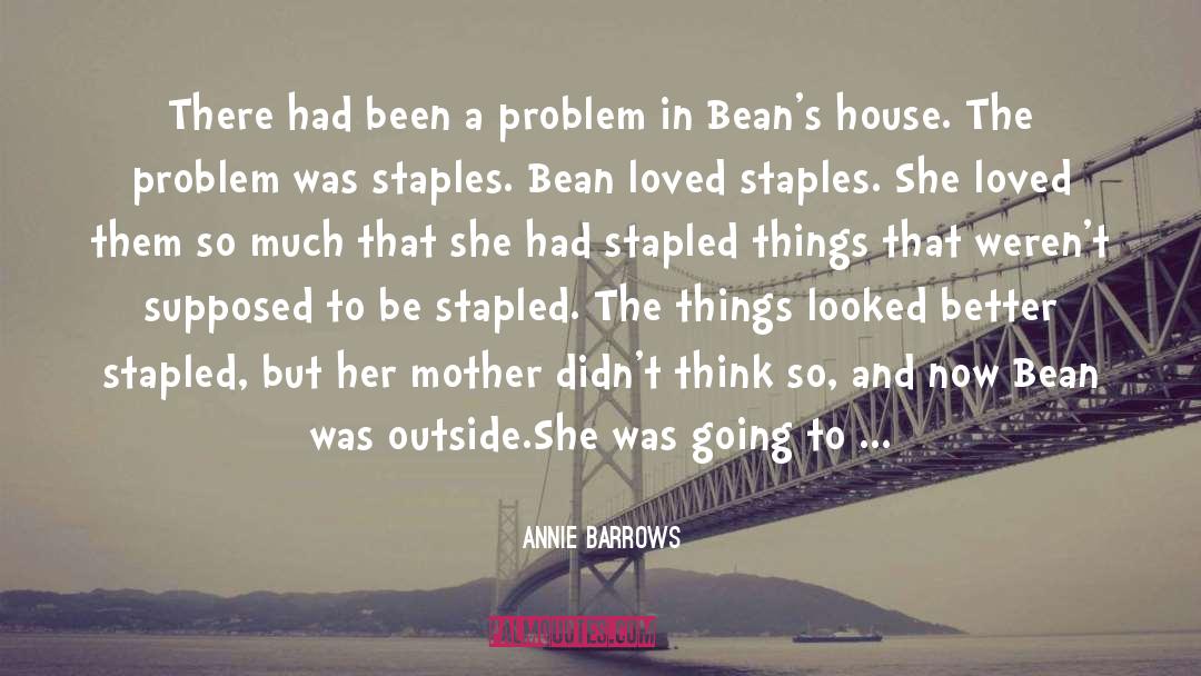 Staples quotes by Annie Barrows