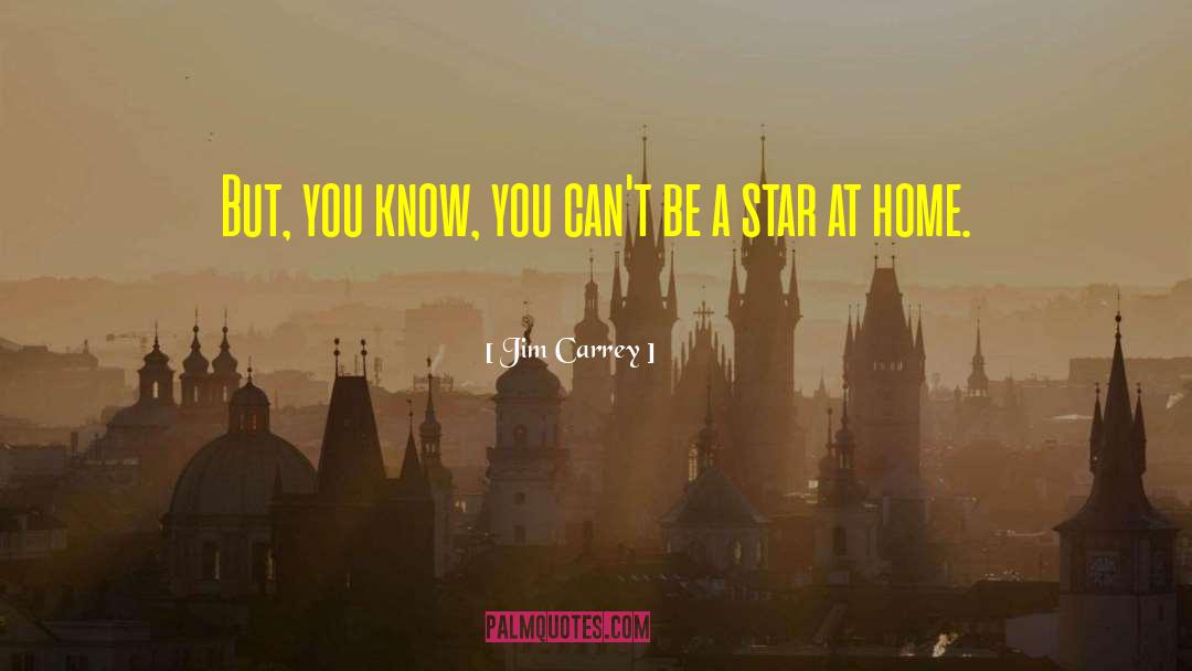 Star Cluster quotes by Jim Carrey