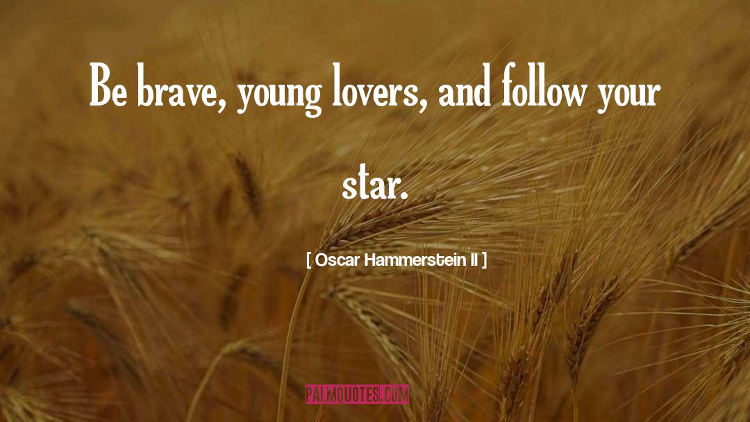 Star Cluster quotes by Oscar Hammerstein II
