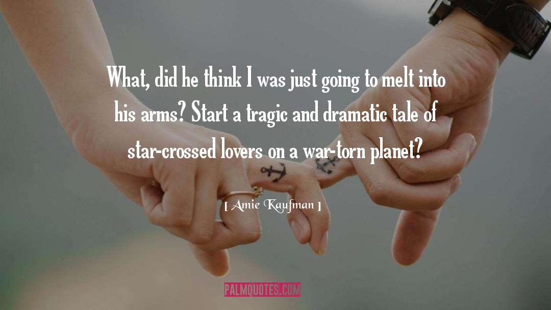 Star Crossed Lovers quotes by Amie Kaufman