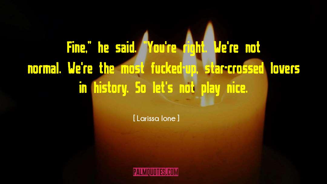 Star Crossed quotes by Larissa Ione