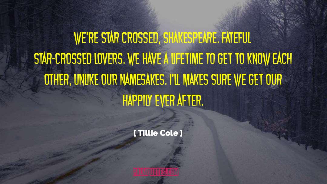 Star Crossed quotes by Tillie Cole