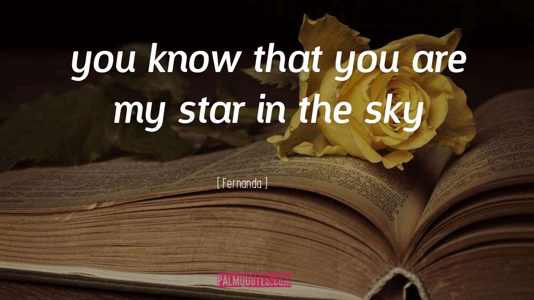Star In The Sky quotes by Fernanda
