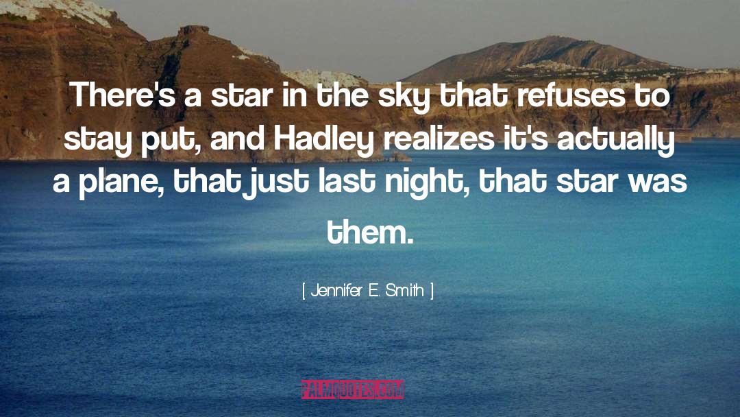Star In The Sky quotes by Jennifer E. Smith