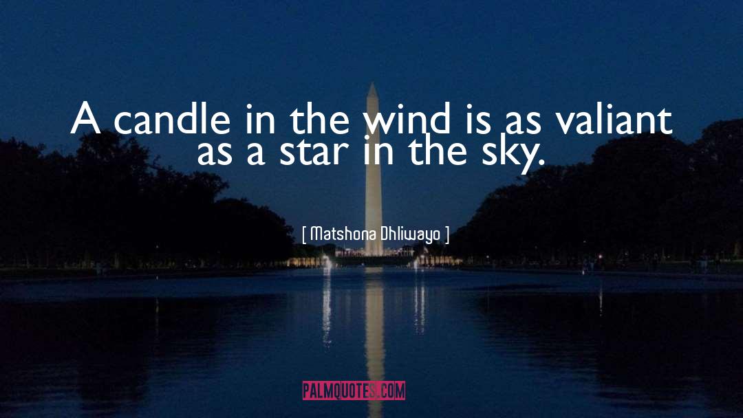 Star In The Sky quotes by Matshona Dhliwayo