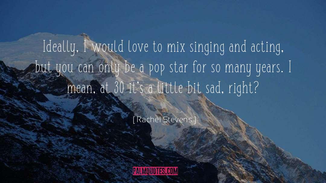 Star quotes by Rachel Stevens