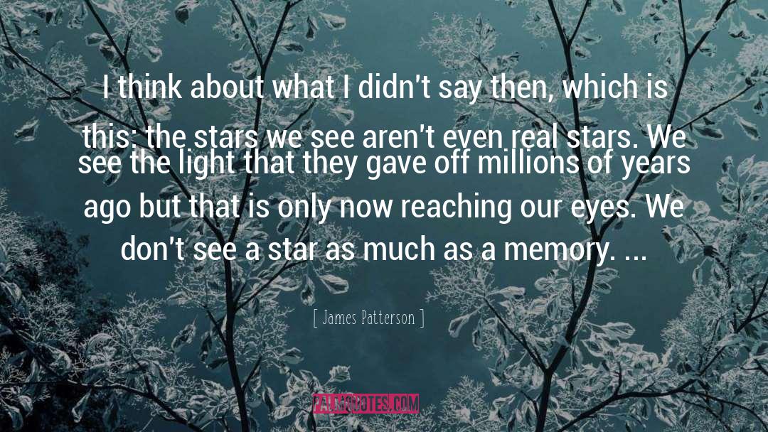 Star quotes by James Patterson