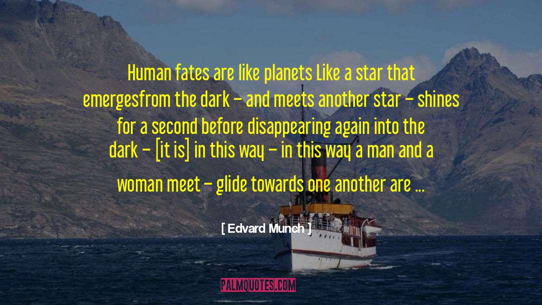 Star Sailing quotes by Edvard Munch