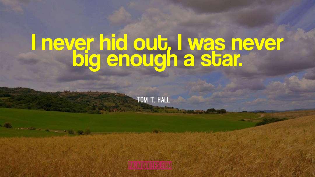 Star Sailing quotes by Tom T. Hall