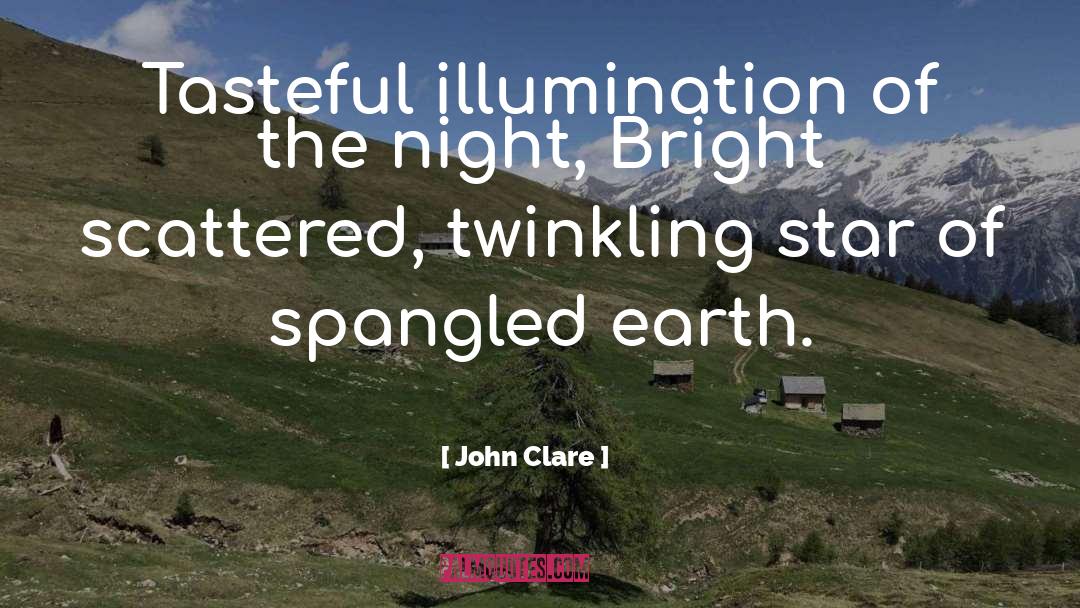Star Spangled Banner quotes by John Clare