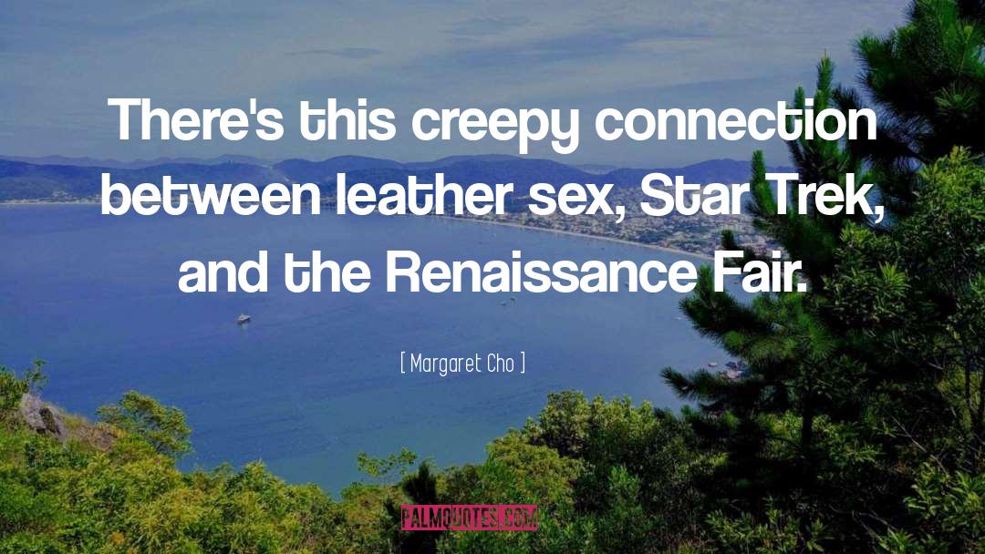 Star Trek quotes by Margaret Cho