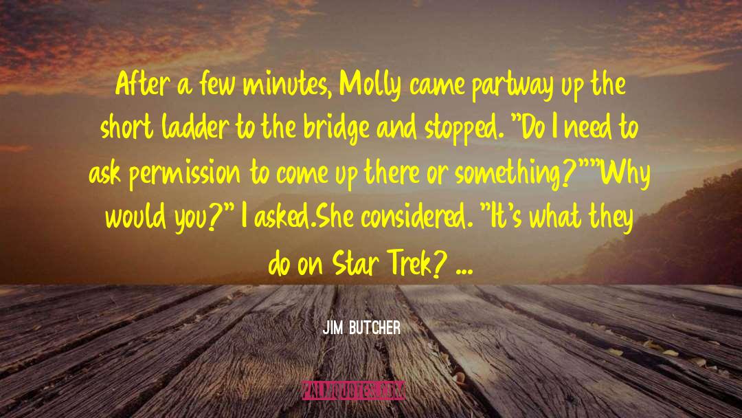 Star Trek The Menagerie quotes by Jim Butcher