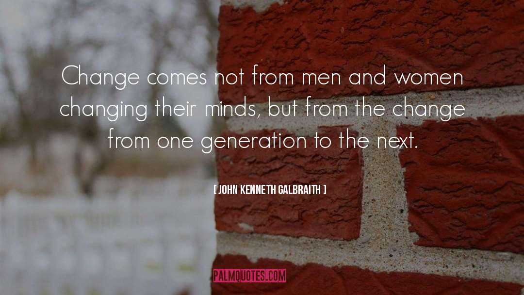 Star Trek The Next Generation quotes by John Kenneth Galbraith