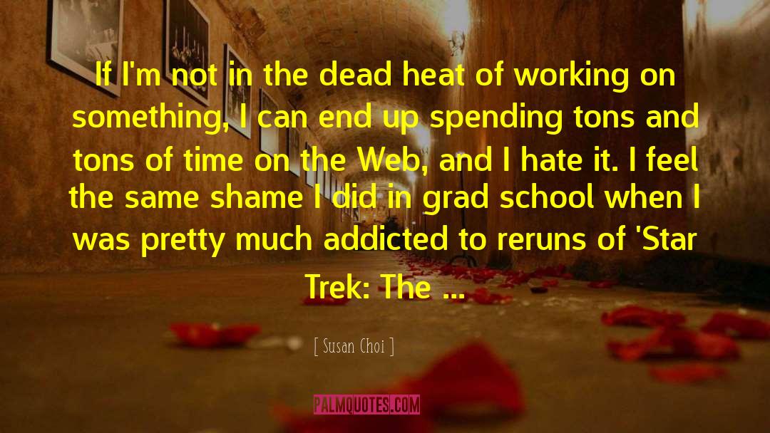 Star Trek The Next Generation quotes by Susan Choi