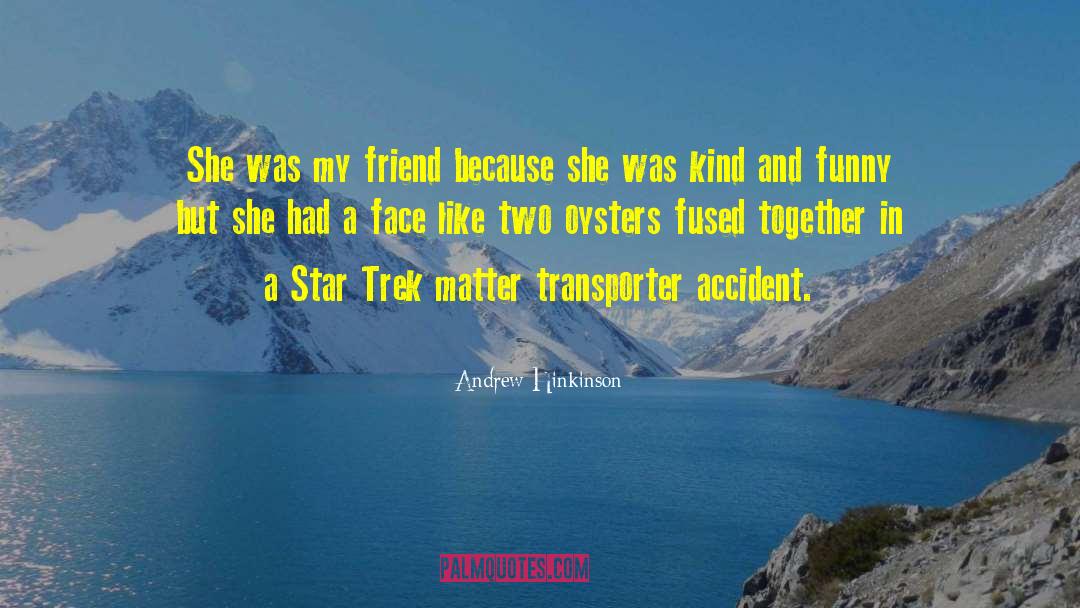 Star Trek Warp Speed quotes by Andrew Hinkinson