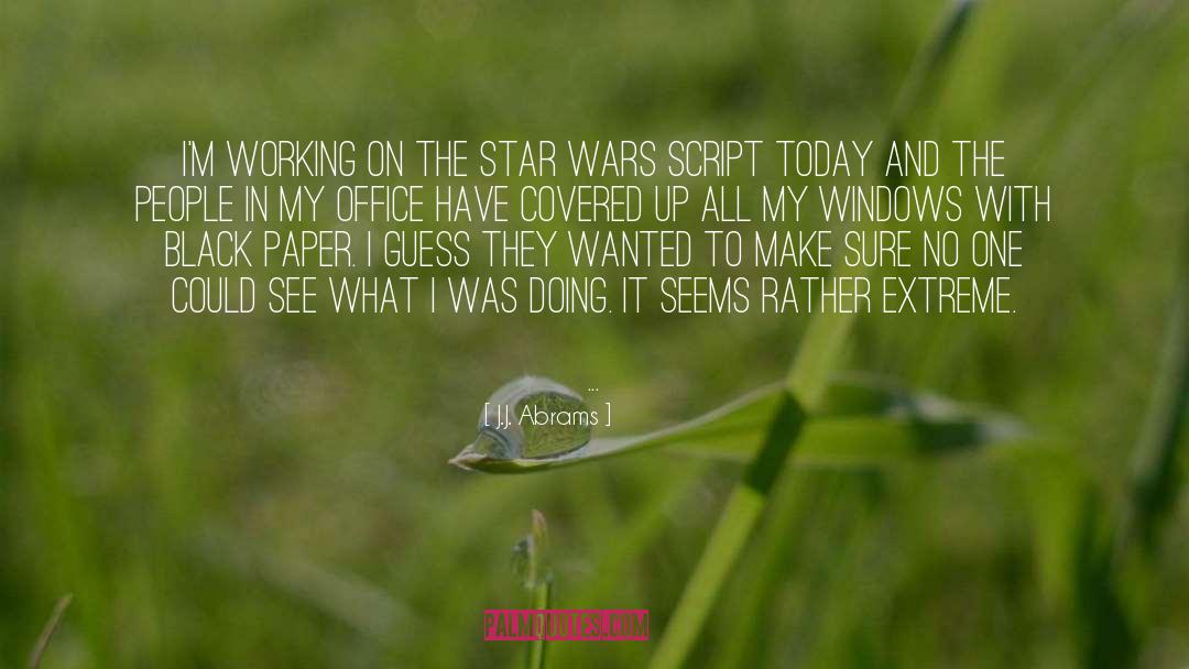 Star Wars Humour Running quotes by J.J. Abrams