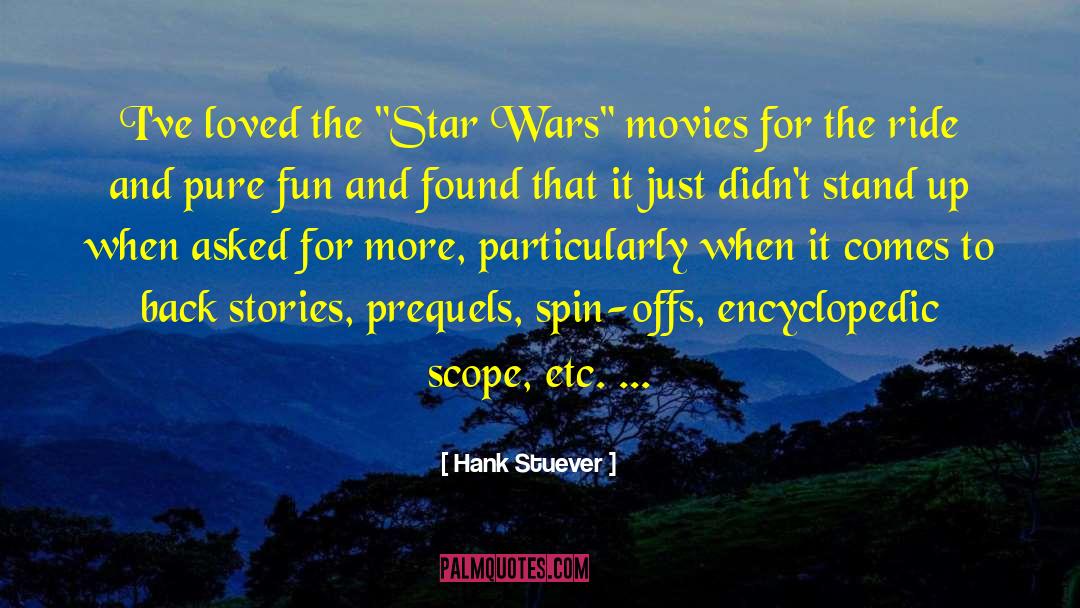 Star Wars Movie quotes by Hank Stuever