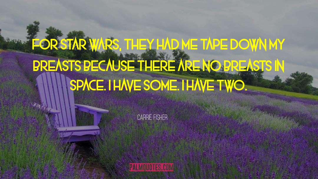 Star Wars Reference quotes by Carrie Fisher