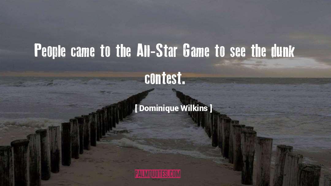 Star World Game quotes by Dominique Wilkins