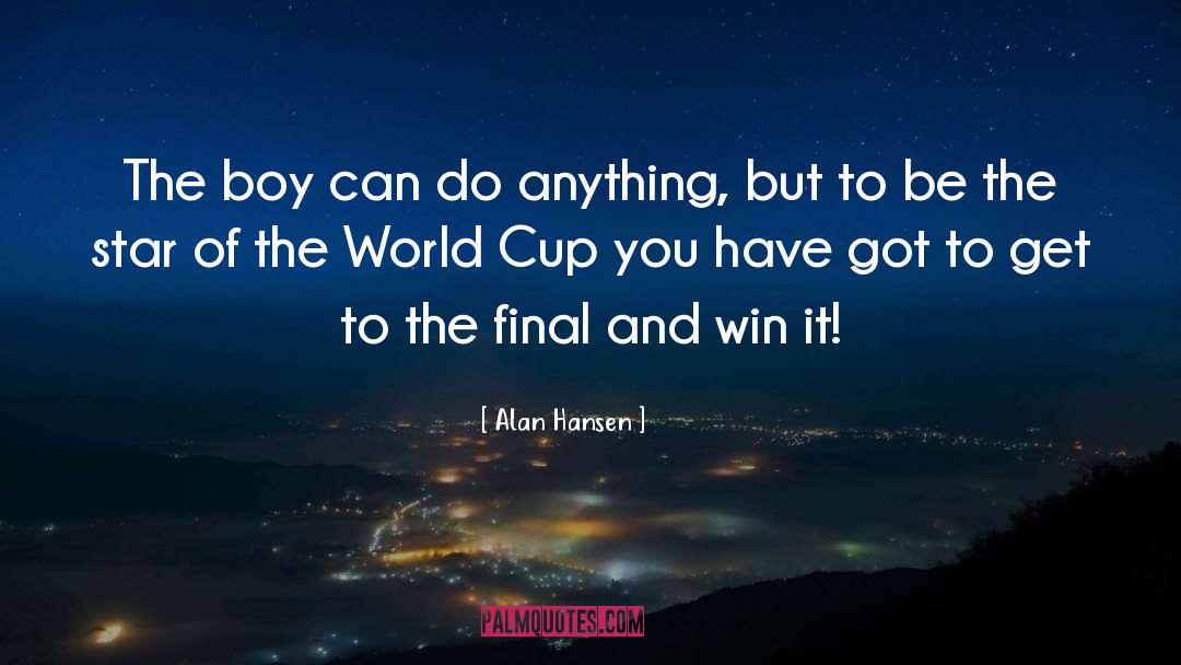 Star World Game quotes by Alan Hansen