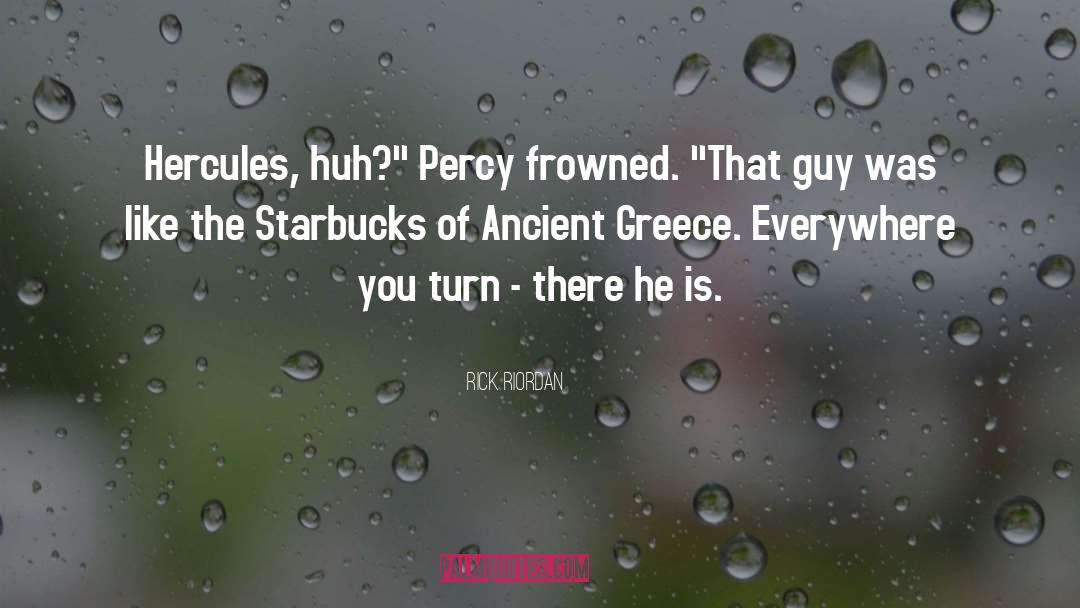 Starbucks quotes by Rick Riordan