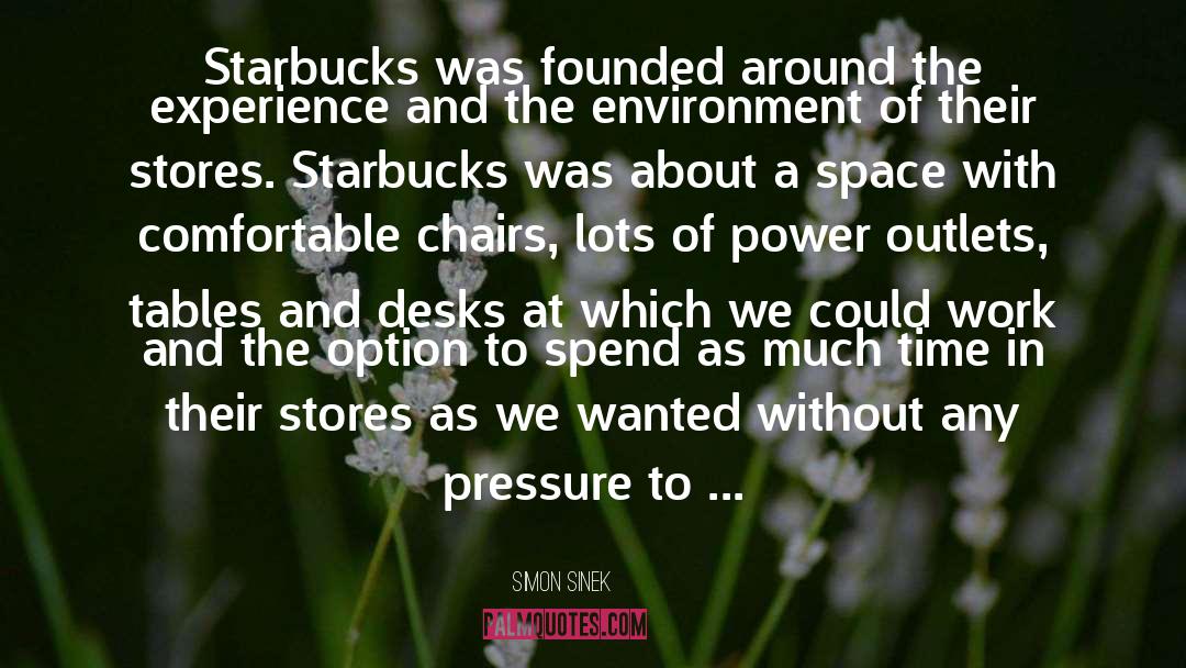 Starbucks quotes by Simon Sinek