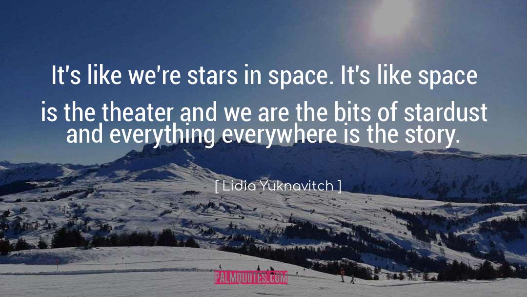 Stardust quotes by Lidia Yuknavitch