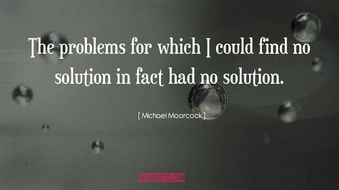 Stardust Web Solutions quotes by Michael Moorcock
