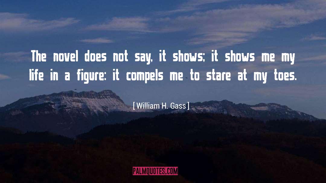 Stare quotes by William H. Gass