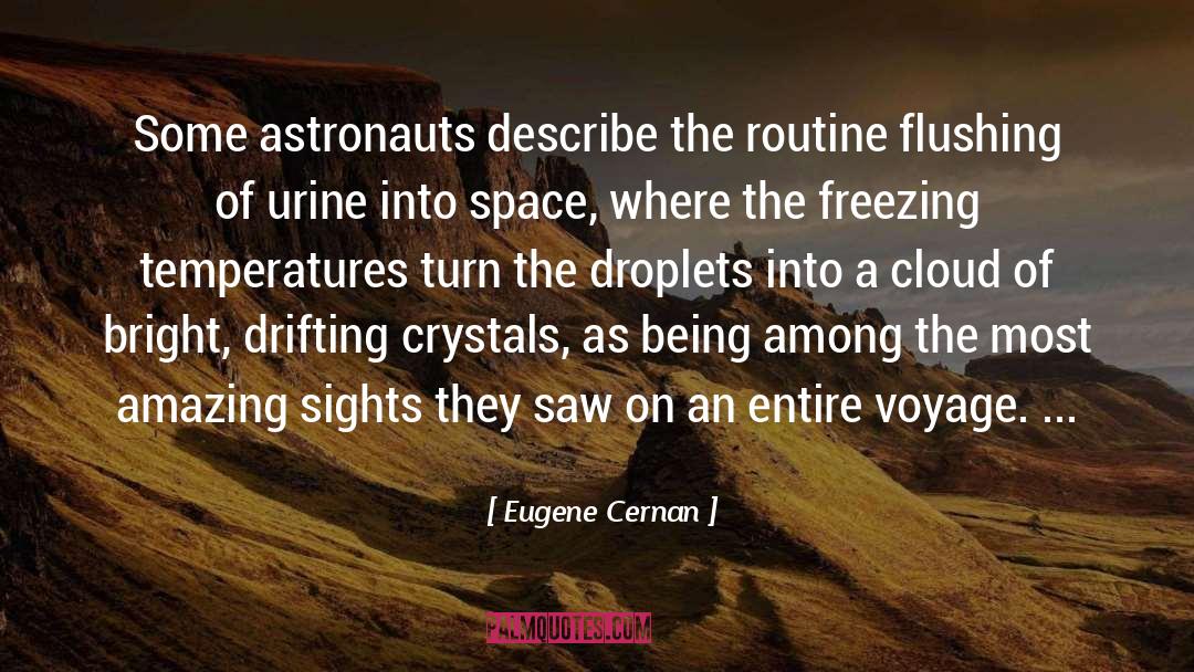 Staring Into Space quotes by Eugene Cernan