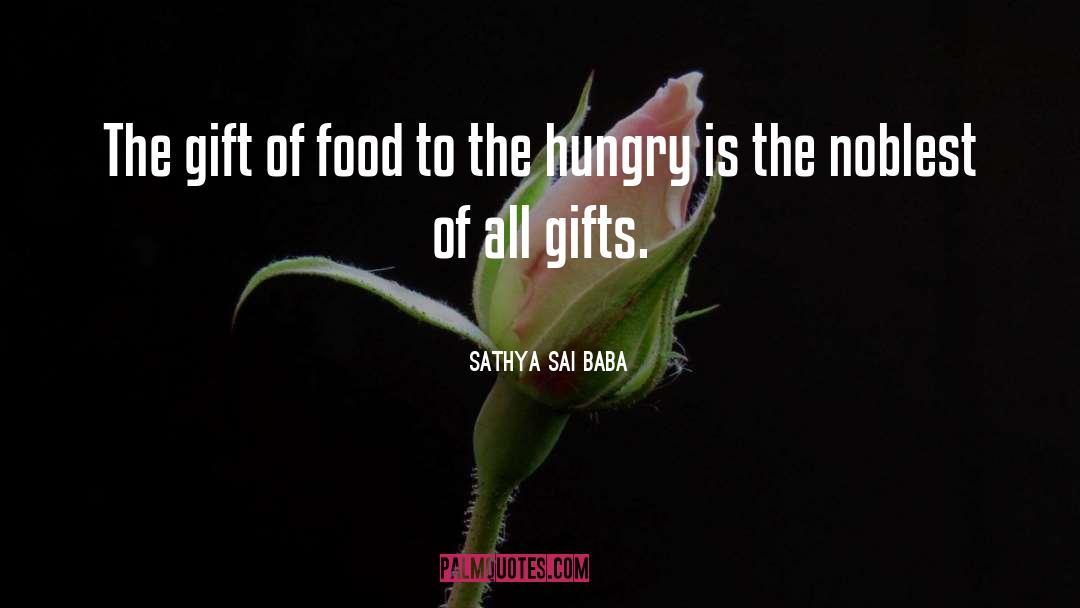 Starlight Gifts quotes by Sathya Sai Baba