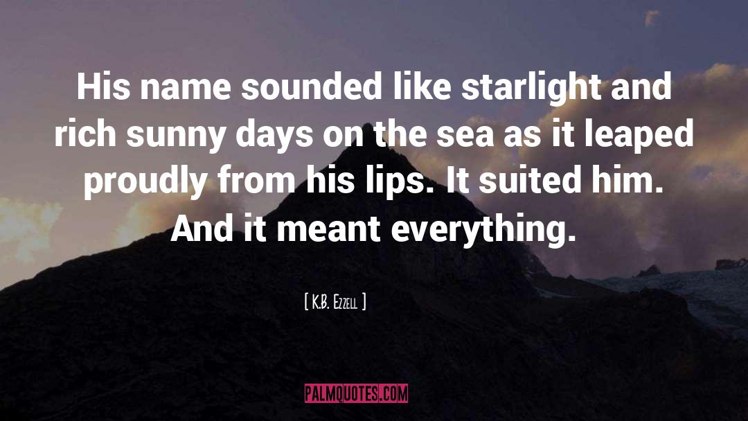 Starlight quotes by K.B. Ezzell