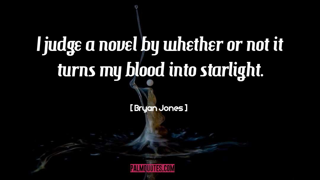 Starlight quotes by Bryan Jones