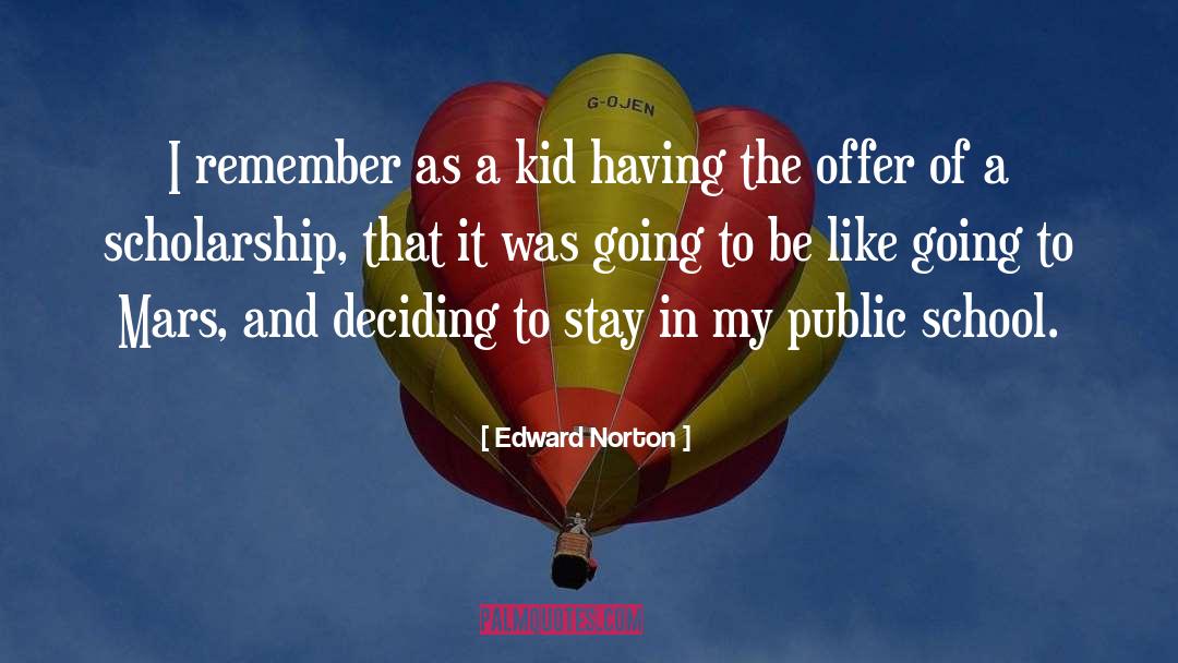 Starlighters School quotes by Edward Norton