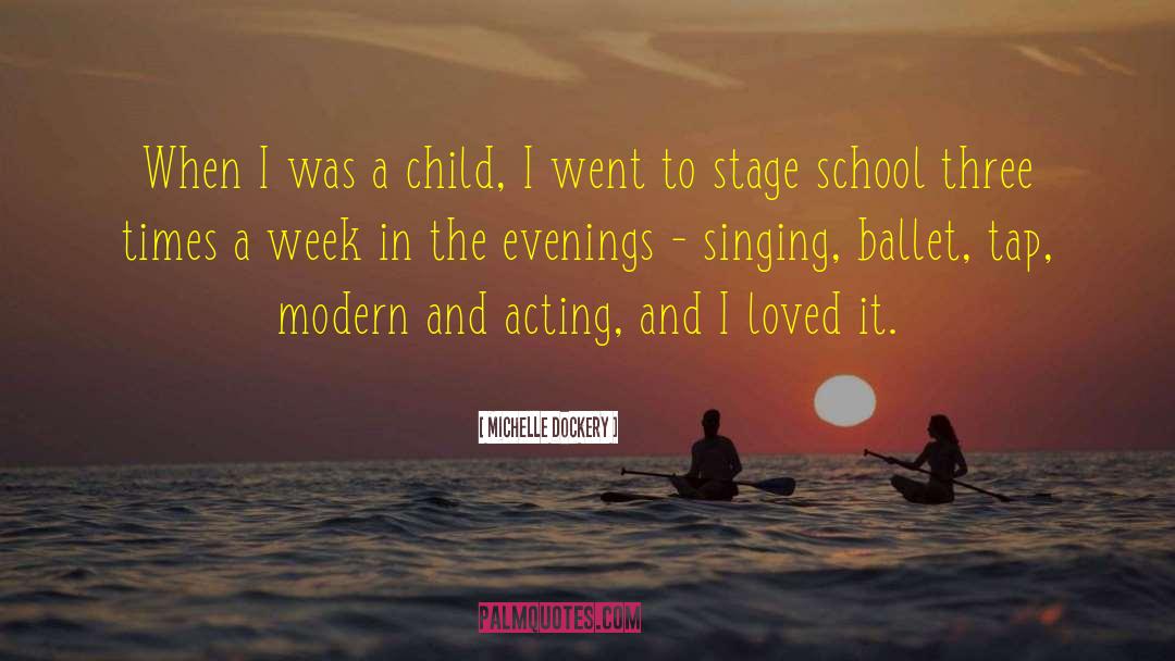 Starlighters School quotes by Michelle Dockery