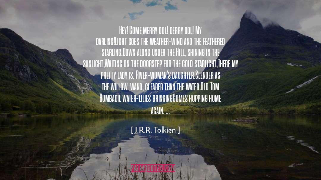 Starling quotes by J.R.R. Tolkien