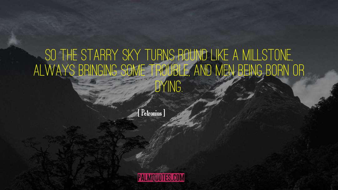 Starry Sky quotes by Petronius