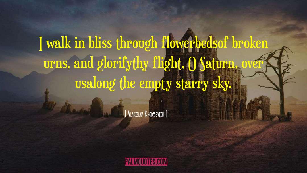 Starry Sky quotes by Vladislav Khodasevich