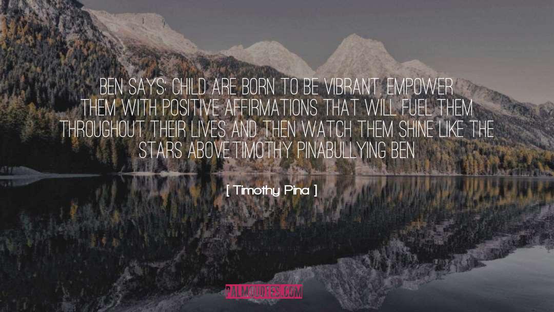 Stars Above quotes by Timothy Pina