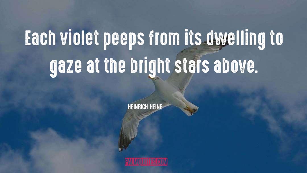 Stars Above quotes by Heinrich Heine