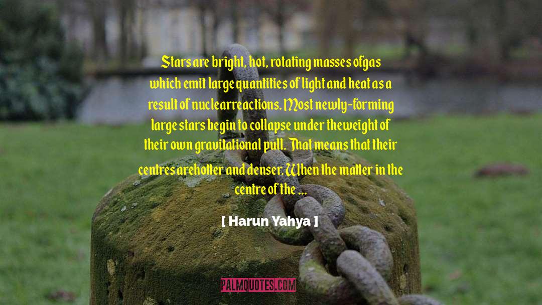 Stars And Planets quotes by Harun Yahya