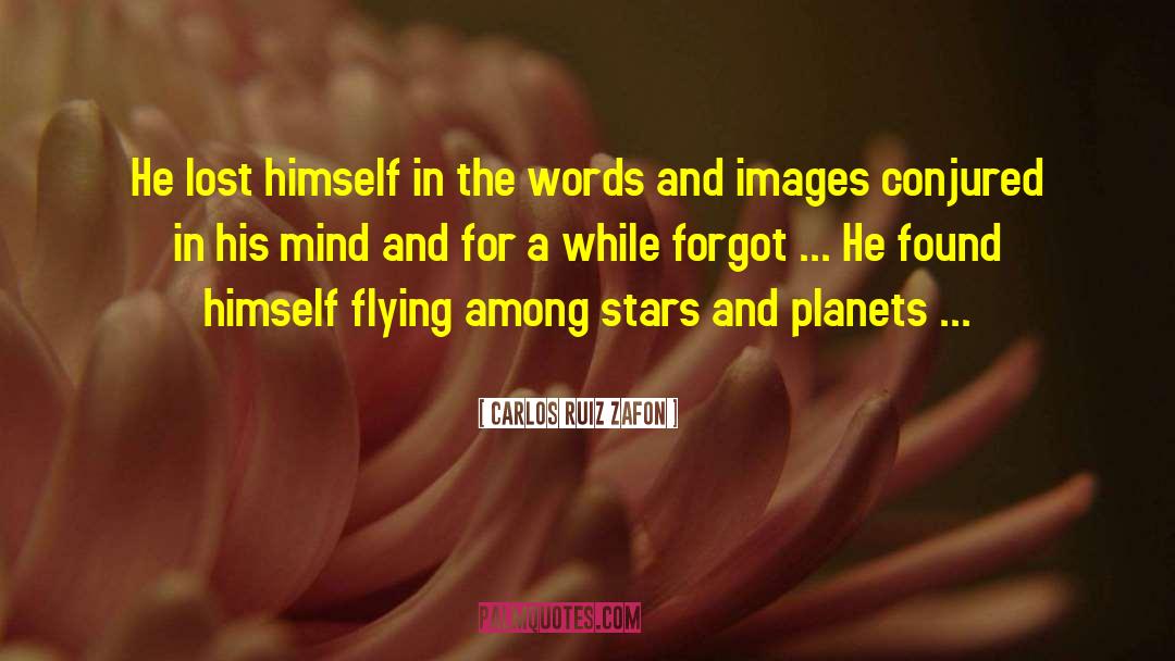 Stars And Planets quotes by Carlos Ruiz Zafon