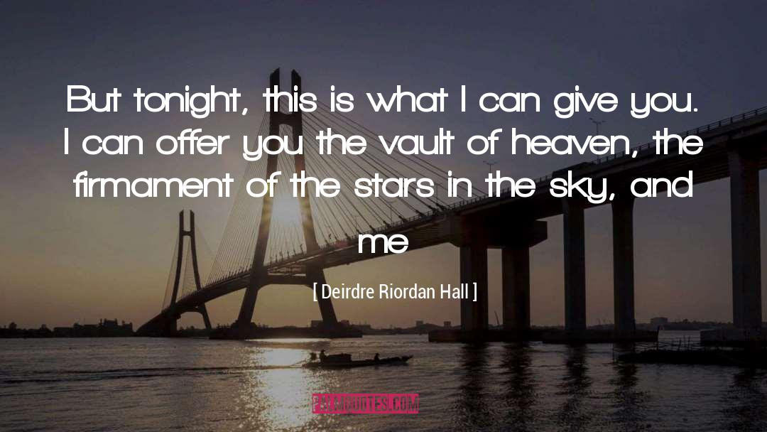 Stars In The Sky quotes by Deirdre Riordan Hall
