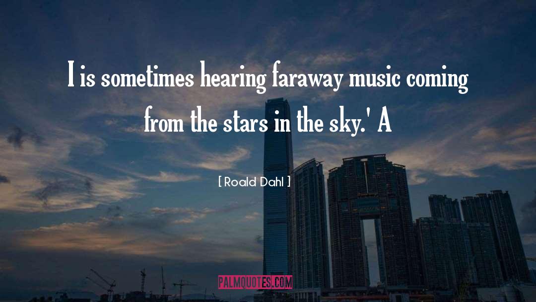 Stars In The Sky quotes by Roald Dahl
