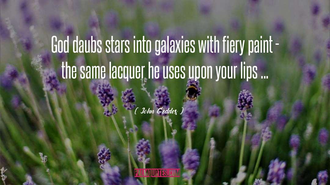 Stars quotes by John Geddes