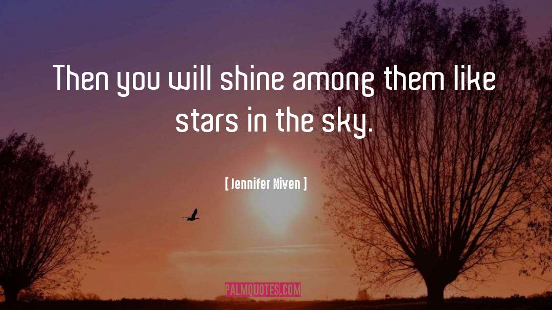 Stars Shine Darkly quotes by Jennifer Niven