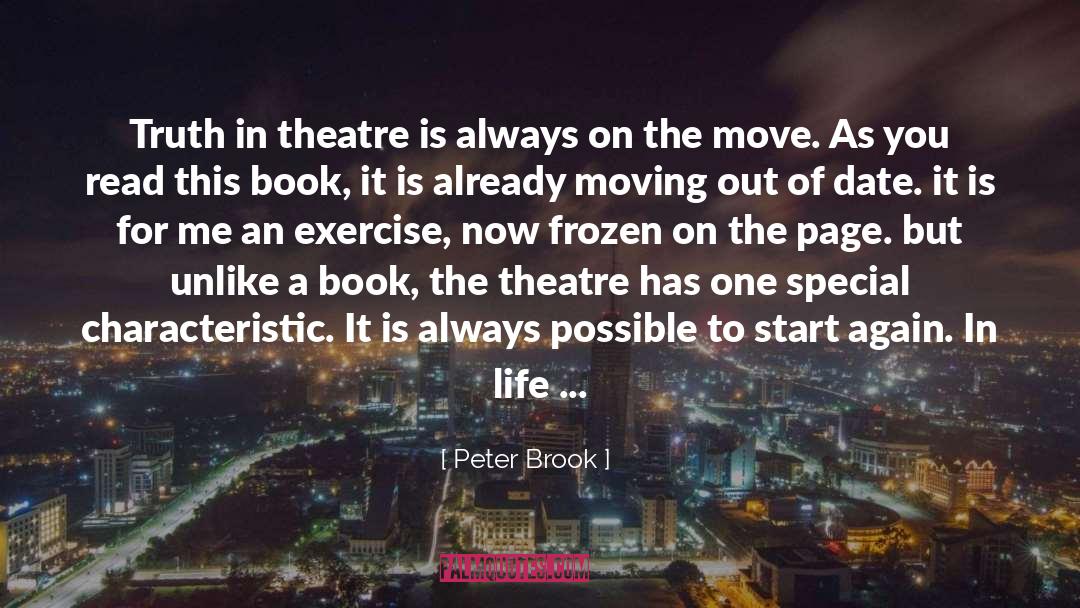 Start Again quotes by Peter Brook